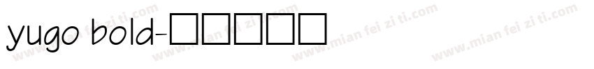 yugo bold字体转换